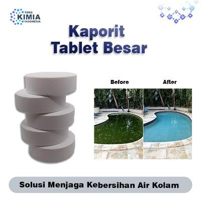 Kaporit Tablet Besar Menjernihkan Air